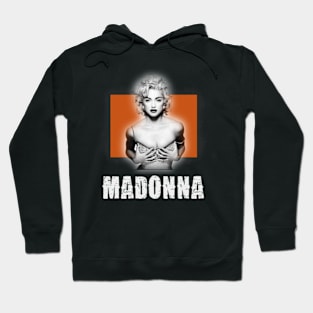 madonna //Design On tshirt for to all supporters Hoodie